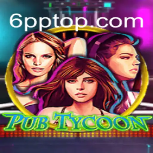 Descubra o Fascinante Universo de PubTycoon