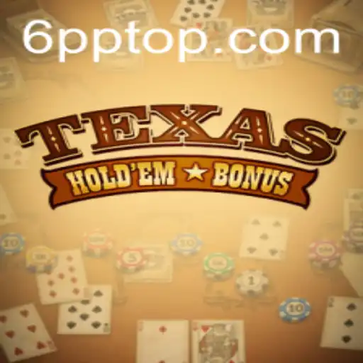 Descubra o Fascinante Mundo do Texas Hold'em Bonus com 6PP.com